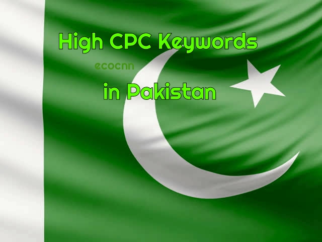 High CPC keywords in Pakistan 2023
