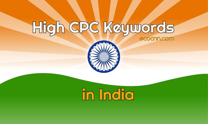 Top 10 High CPC Keywords in India 2023