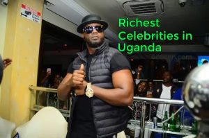 Richest Celebrity in Uganda 2023