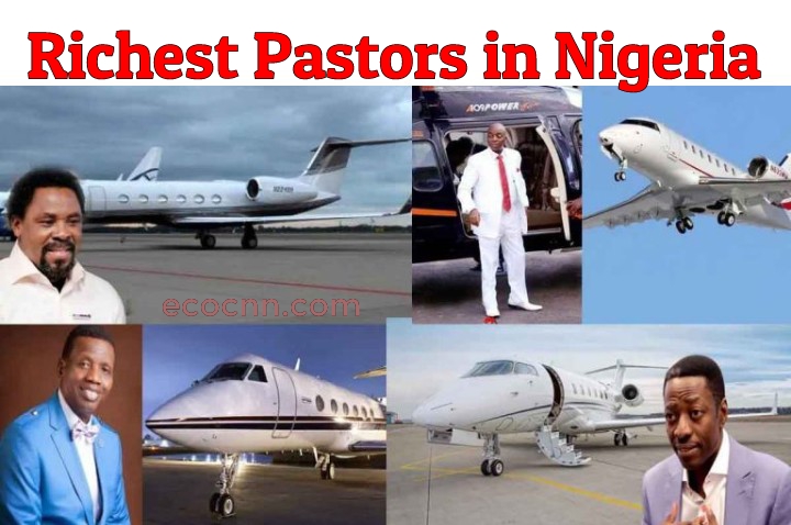 Richest Pastor in Nigeria 2023 Forbes List