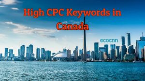 High CPC Keywords in Canada 2023