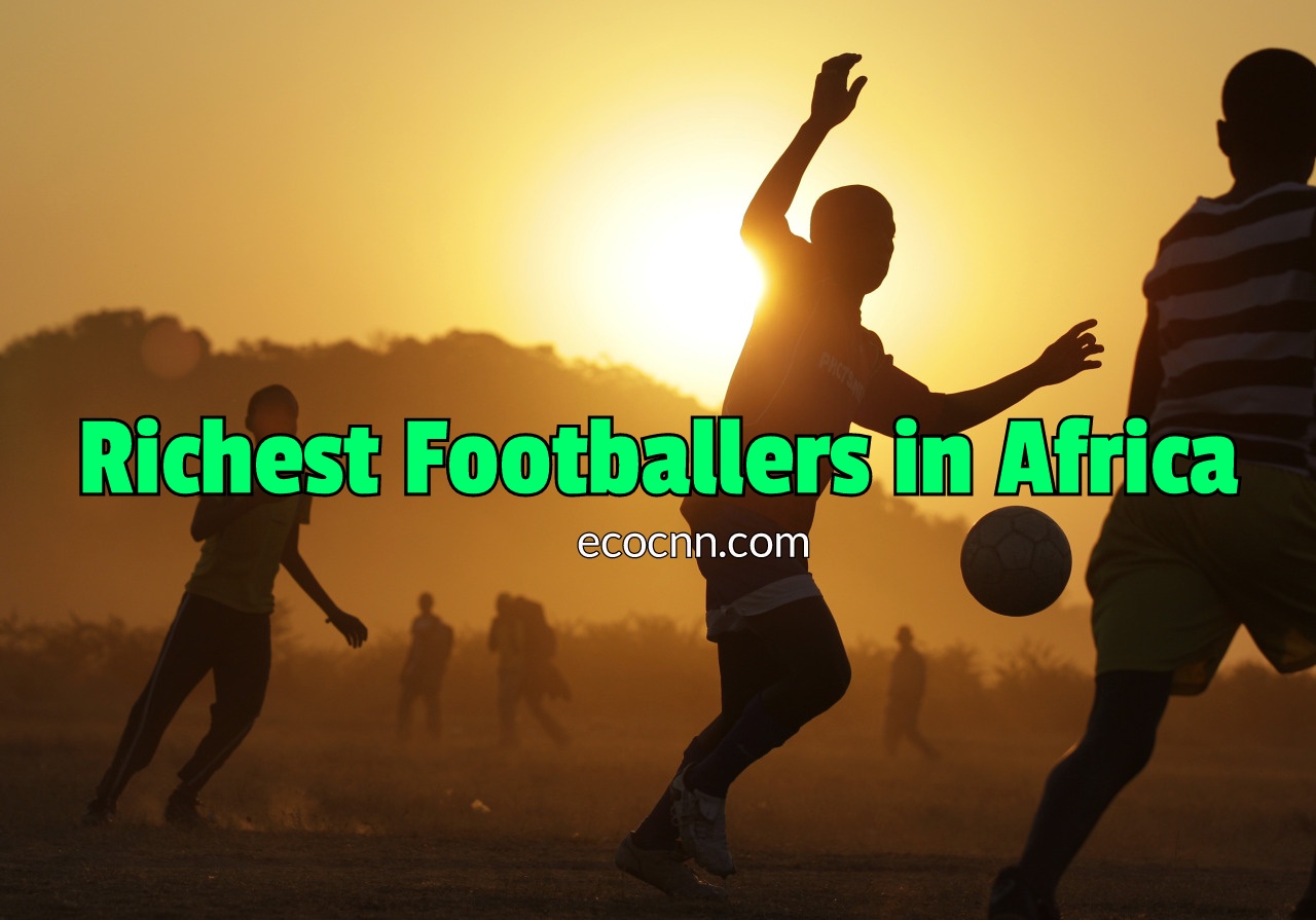 Top 10 richest footballers in Africa 2022 Forbes list