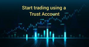 How to start trading using a Trust Account